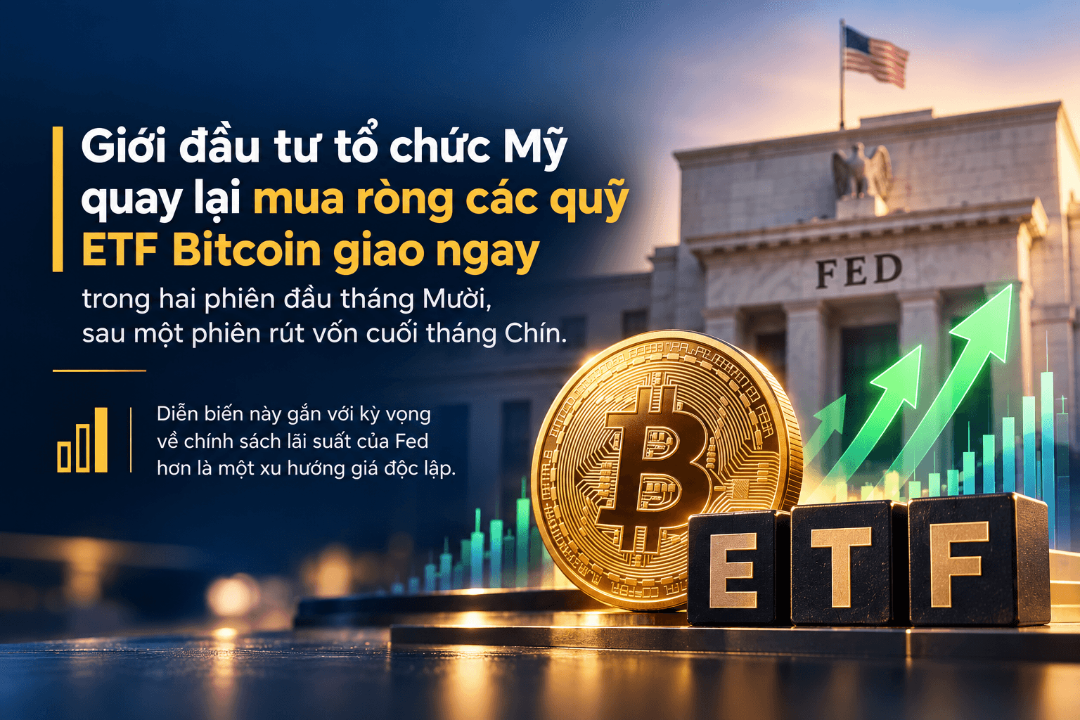 Dòng vốn ETF Bitcoin đảo chiều đầu tháng Mười: đọc cơ chế đằng sau "Uptober"