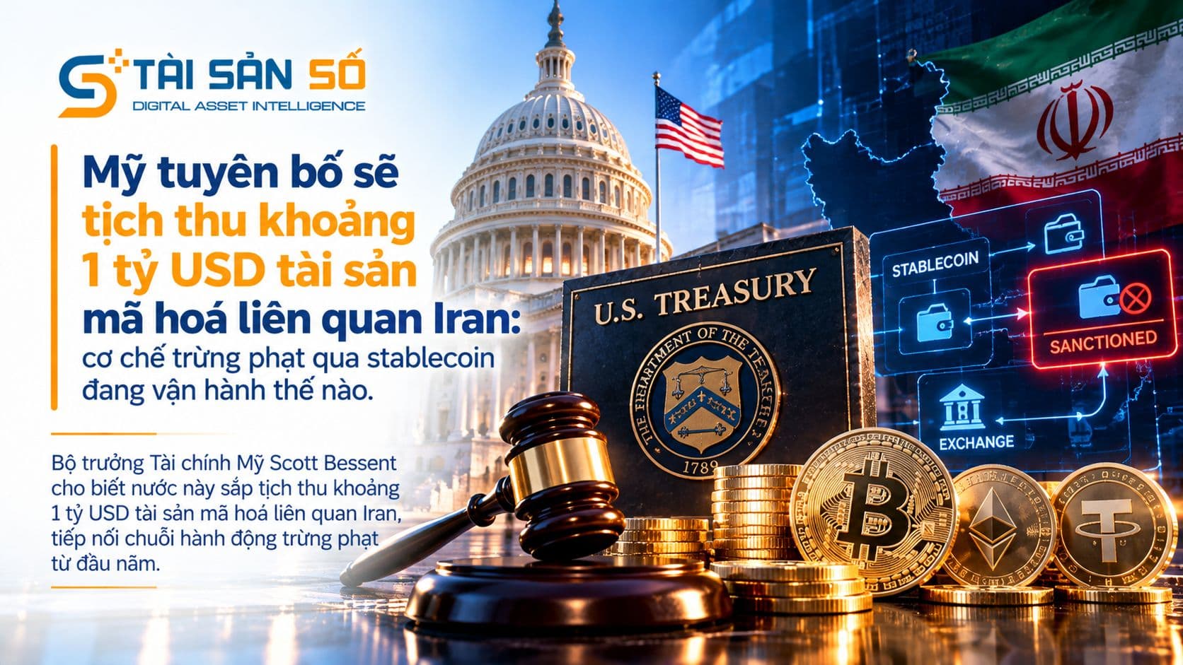 Mỹ tuyên bố sẽ tịch thu khoảng 1 tỷ USD tài sản mã hoá liên quan Iran