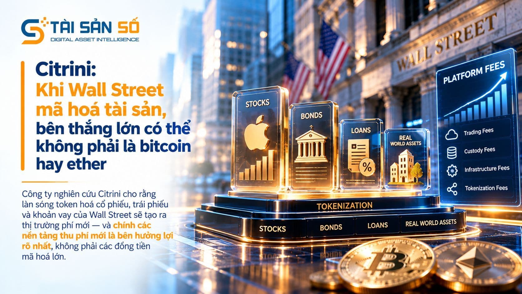 Khi Wall Street mã hoá tài sản